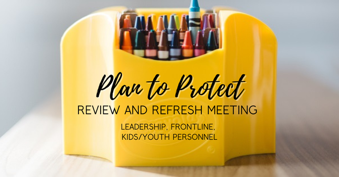 Plan to Protect Refresher