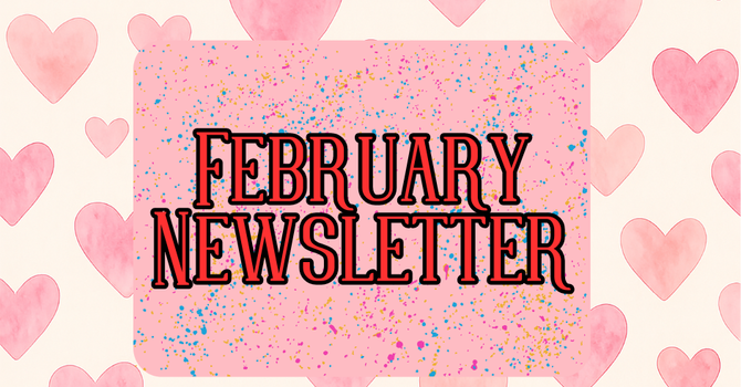February Newsletter 2026 image