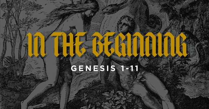 In The Beginning Week 13 