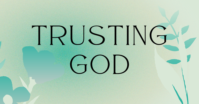 Trusting God
