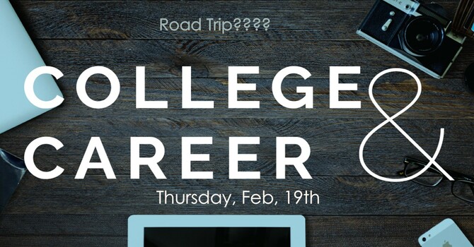 College and Careers Monthly Outing