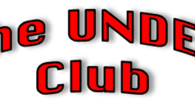 TODAY - The Under Club! image