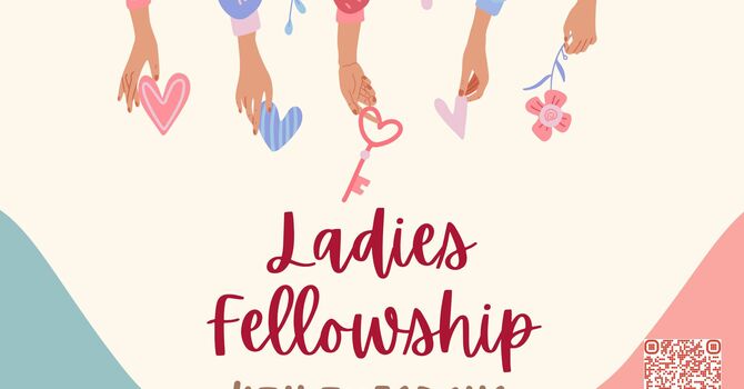 Ladies Fellowship Monthly Gathering