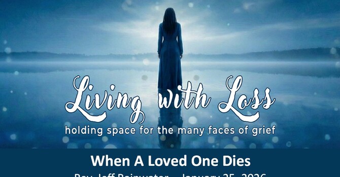 When A Loved One Dies