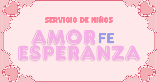 AMOR, FE, ESPERANZA
