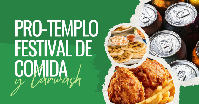 FESTIVAL DE COMIDA Y CARWASH