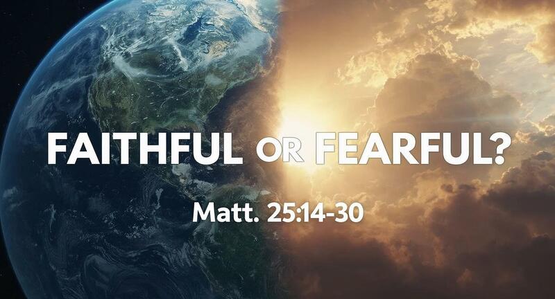 Are You Faithful or Fearful?