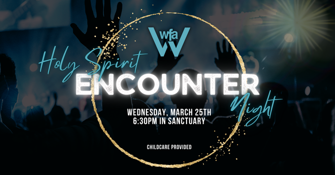 Holy Spirit Encounter Night