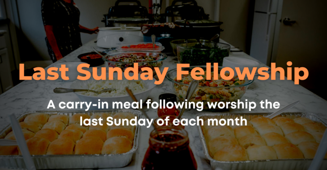 Last Sunday Fellowship 
