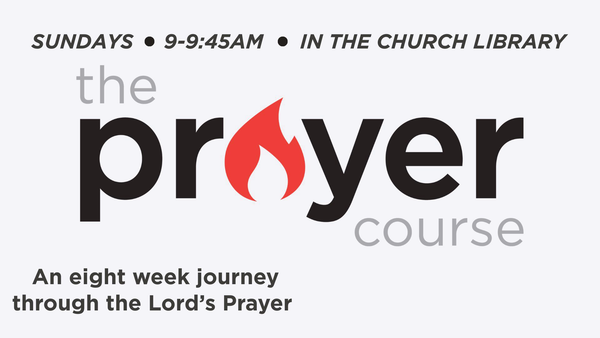 The Prayer Course - Adult Ed