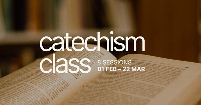 Catechism Class Spring 2026