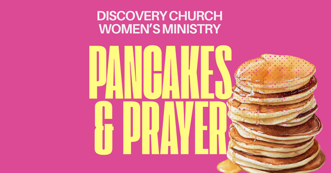 Pancakes & Prayer