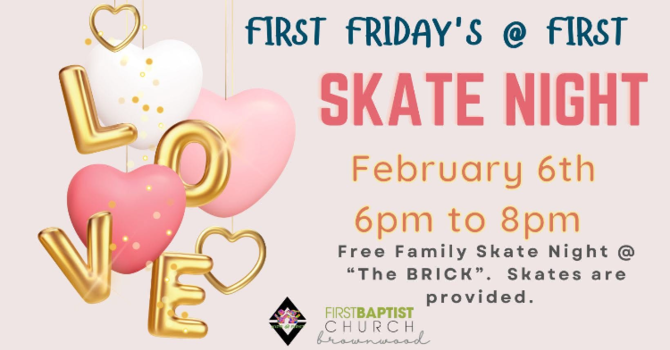 First Friday Skate Night