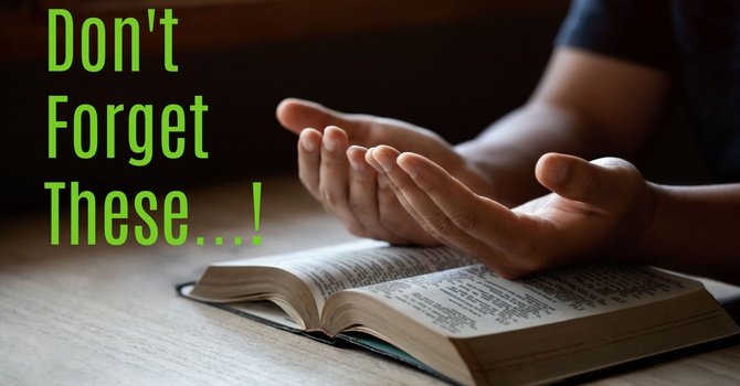 Don't Forget These...!