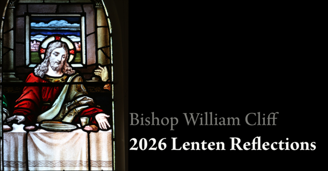 Diocese of Ontario Lenten Reflections
