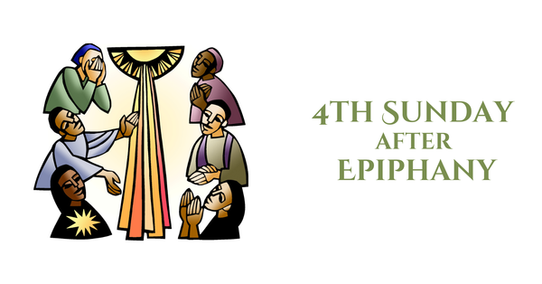 4th Sunday after Epiphany
