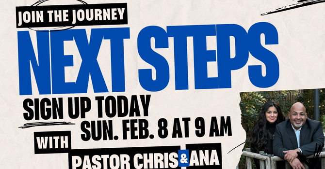 Next Steps- For All New Members