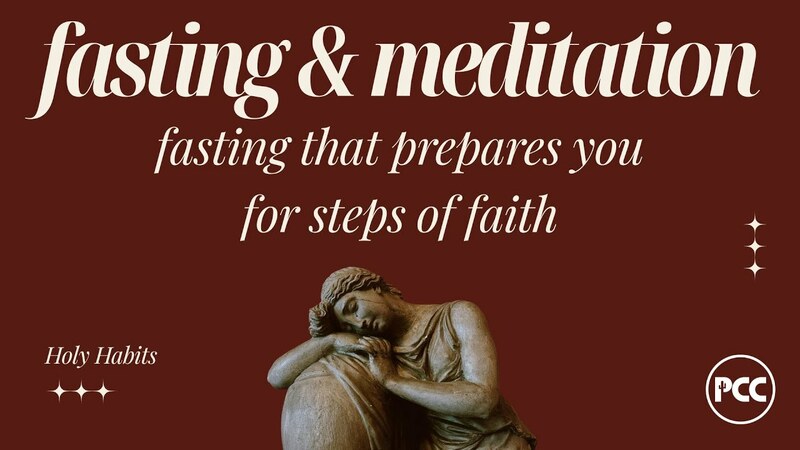 Fasting That Prepares You for Steps of Faith.