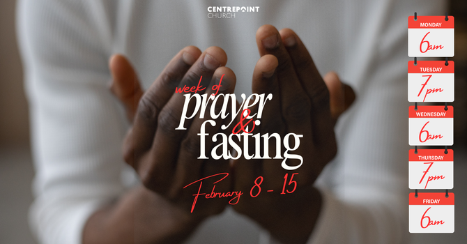 Prayer Meetings - Week of Prayer and Fasting