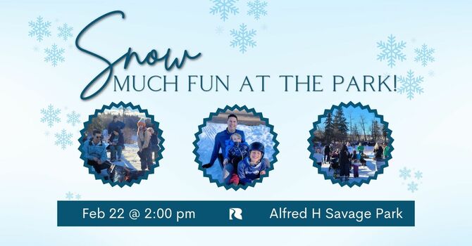 Snow Much Fun at the Park!