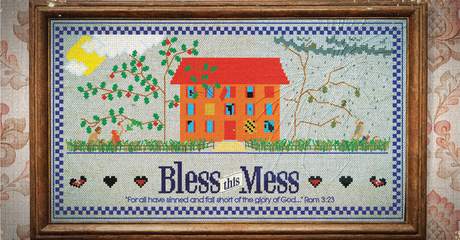 New Series: Bless This Mess