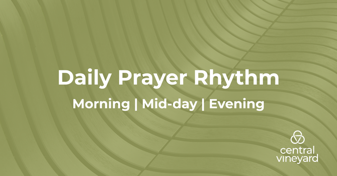 Daily Prayer Rhythm