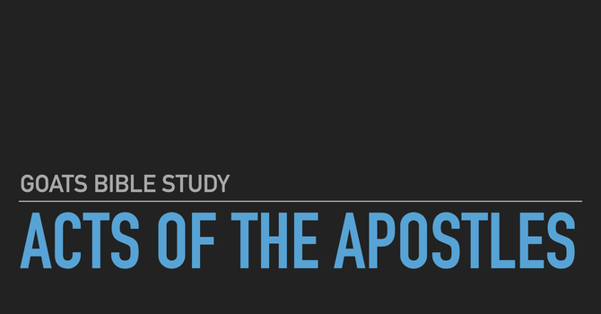 The Goats Bible Study - Acts