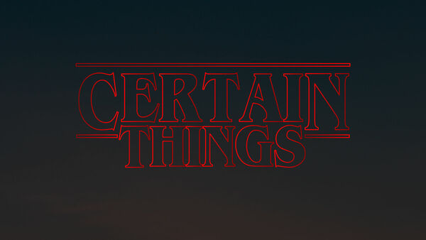 Certain Things