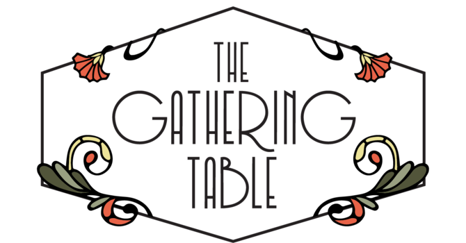 The Gathering Table throughout Lent
