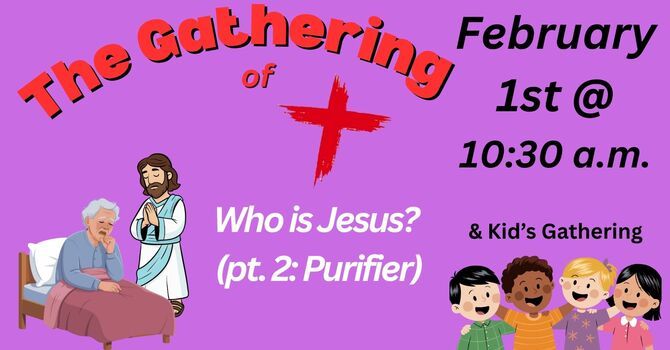 Who is Jesus? (pt. 2: Purifier)