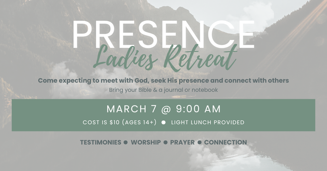 Presence Ladies Retreat 2026