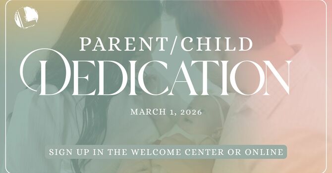 Parent/Child Dedication