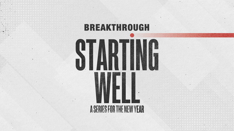 Starting Well: Breakthrough