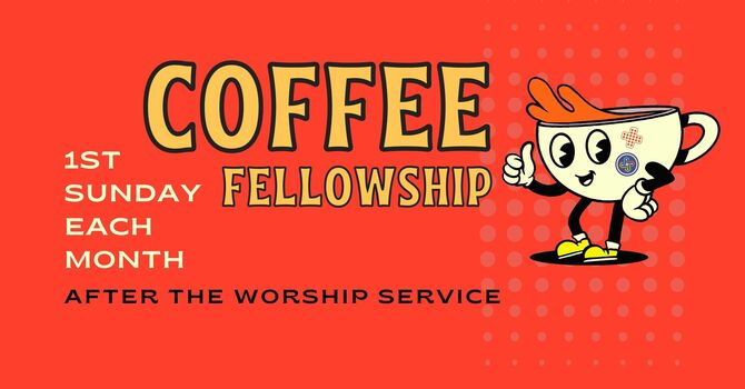 Coffee Fellowship Hour After Worship