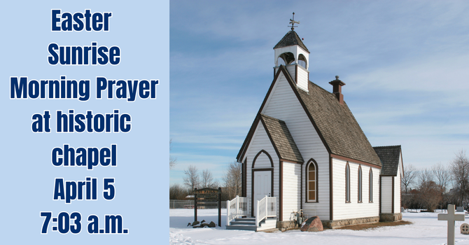 Easter Sunrise Morning Prayer - Midnapore Chapel