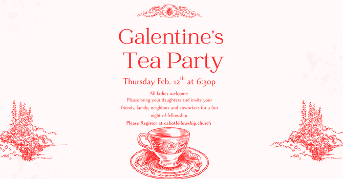 Galentine’s Tea Party