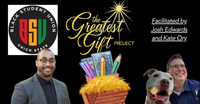 The Greatest Gift Project: Black Student Union CSU