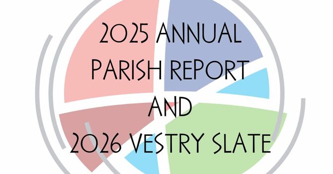 2025 Annual Report and 2026 Vestry Slate