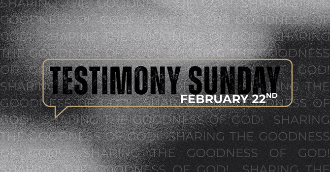 TESTIMONY SUNDAY