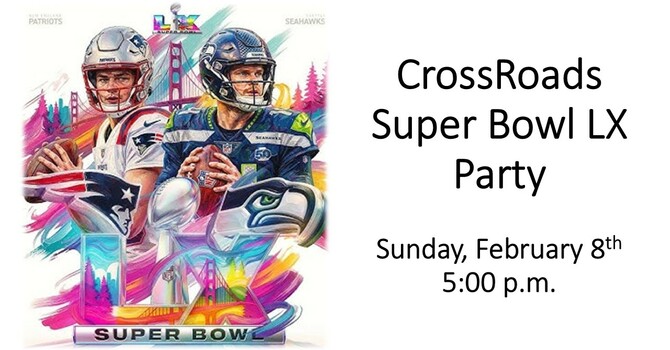 CrossRoads Super Bowl Party