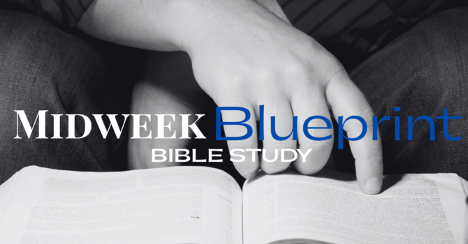 Midweek Blueprint