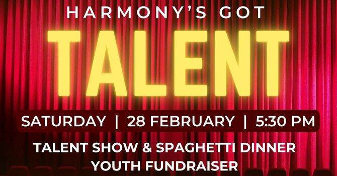 Harmony's Got Talent Show & Dinner