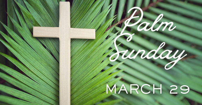 Palm Sunday Service