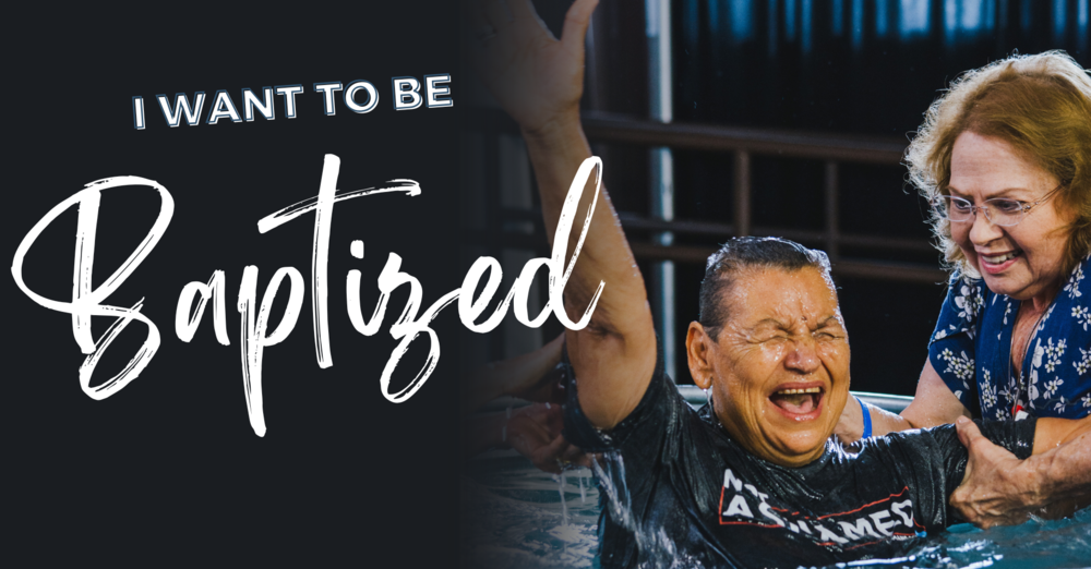 I Want to Be Baptized