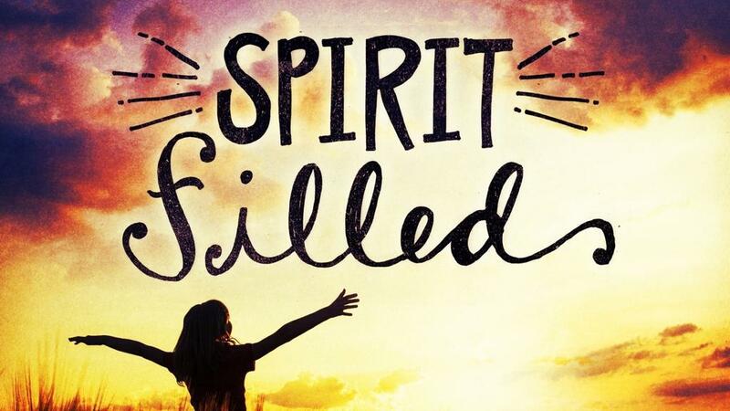 Spirit filled