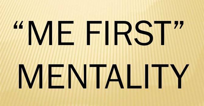 Changing "me first" mentality for a "Christ first" mentality