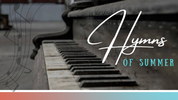Hymns of Summer