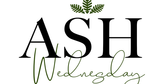 ASH WEDNESDAY WORSHIP SCHEDULE