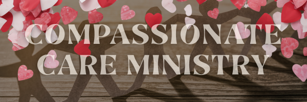 Compassionate Care Ministry