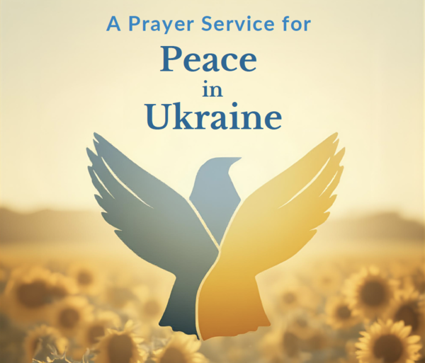 In Prayer and Solidarity with the People of Ukraine 